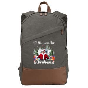 ILl Be Home For Christmas Funny Santa Claus Trump 2024 Cotton Canvas Backpack