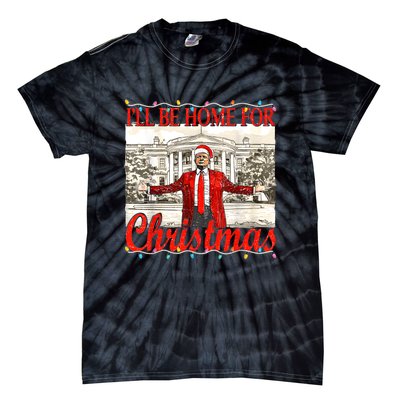 IIi Be Home For Christmas Funny Trump Santa 2024 Christmas Tie-Dye T-Shirt