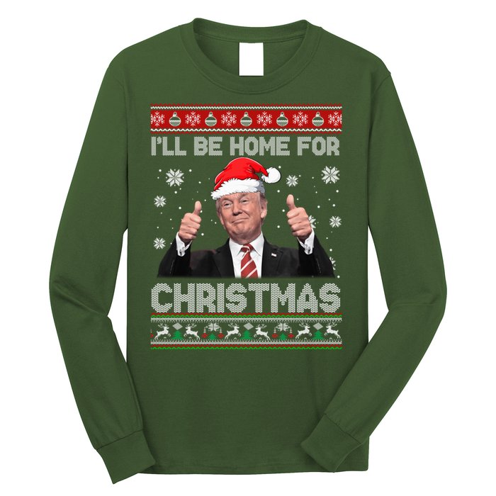 ILl Be Home For Christmas Santa Funny Trump Xmas Pajamas Long Sleeve Shirt