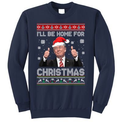 ILl Be Home For Christmas Santa Funny Trump Xmas Pajamas Sweatshirt