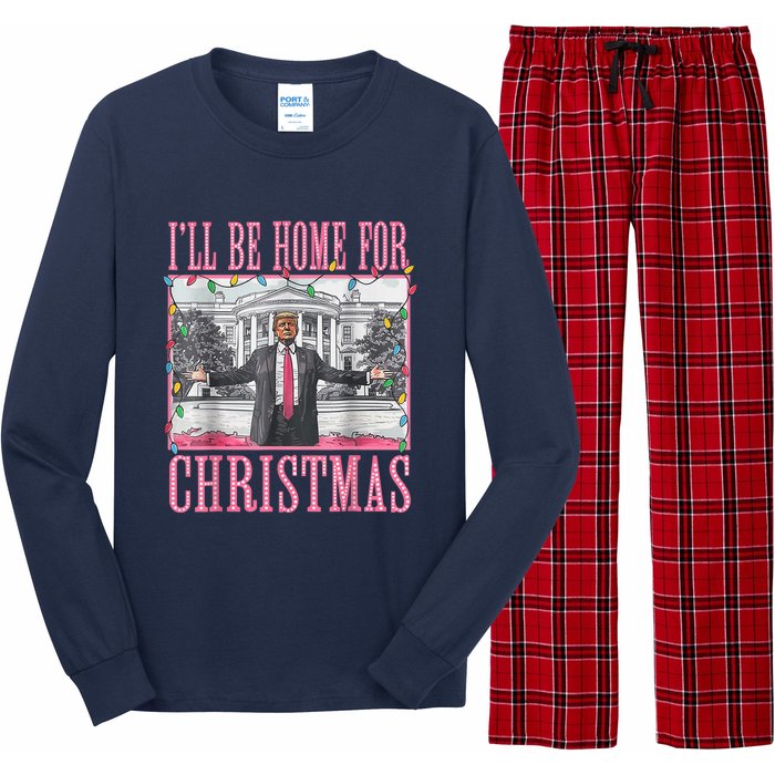 ILl Be Home For Christmas Santa Funny Trump Xmas Pajamas Long Sleeve Pajama Set