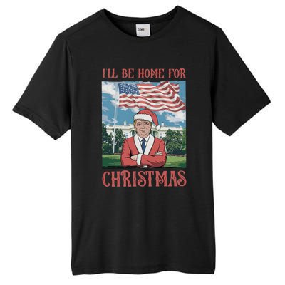 ILl Be Home For Christmas Funny Trump 2024 Ugly Xmas Tall Fusion ChromaSoft Performance T-Shirt