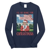 ILl Be Home For Christmas Funny Trump 2024 Ugly Xmas Long Sleeve Shirt