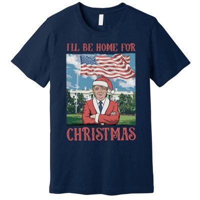 ILl Be Home For Christmas Funny Trump 2024 Ugly Xmas Premium T-Shirt