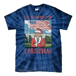 ILl Be Home For Christmas Funny Trump 2024 Ugly Xmas Tie-Dye T-Shirt