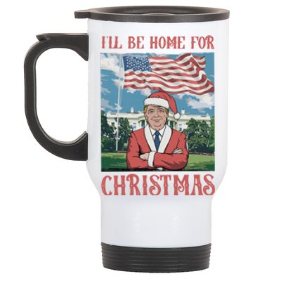 ILl Be Home For Christmas Funny Trump 2024 Ugly Xmas Stainless Steel Travel Mug