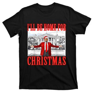 IIl Be Home For Christmas Santa Funny Trump Xmas Pajamas T-Shirt