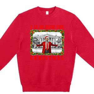 ILl Be Home For Christmas Funny Santa Claus Trump 2024 Premium Crewneck Sweatshirt