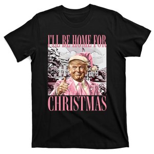 Iil Be Home For Christmas Funny Trump Santa 2024 Christmas T-Shirt