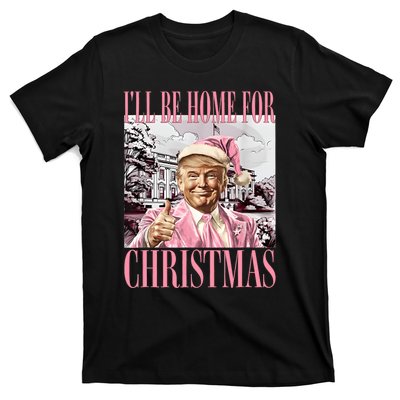 Iil Be Home For Christmas Funny Trump Santa 2024 Christmas T-Shirt