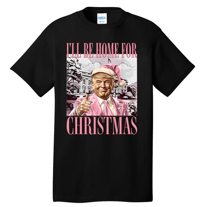 Iil Be Home For Christmas Funny Trump Santa 2024 Christmas Tall T-Shirt