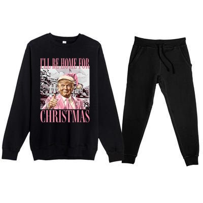 Iil Be Home For Christmas Funny Trump Santa 2024 Christmas Premium Crewneck Sweatsuit Set