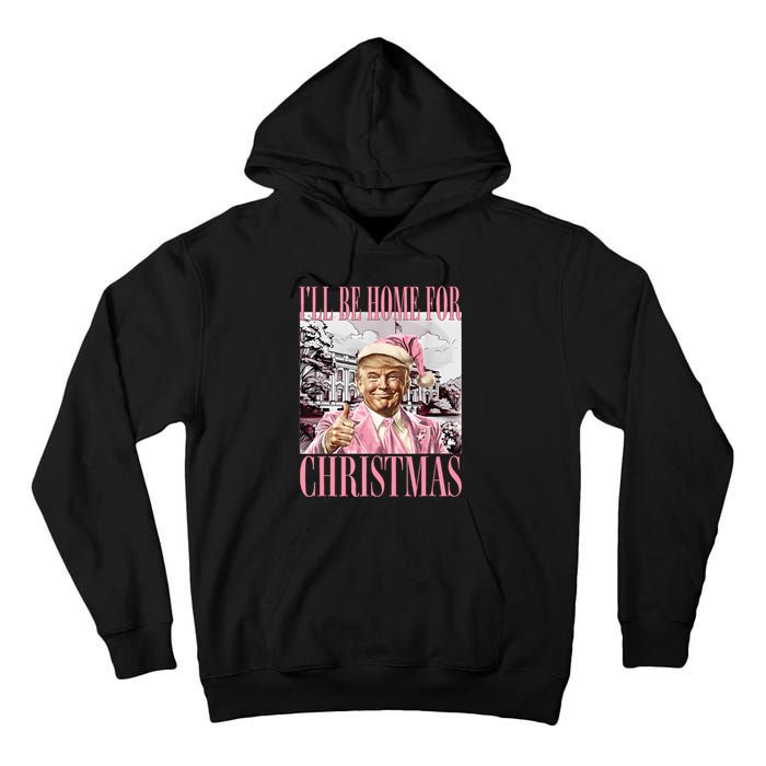 Iil Be Home For Christmas Funny Trump Santa 2024 Christmas Tall Hoodie