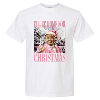 Iil Be Home For Christmas Funny Trump Santa 2024 Christmas Garment-Dyed Heavyweight T-Shirt