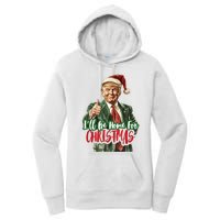 ILl Be Home For Christmas Santa Trump Xmas Pajamas Funny Women's Pullover Hoodie