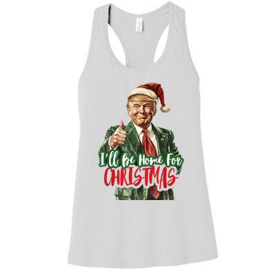 ILl Be Home For Christmas Santa Trump Xmas Pajamas Funny Women's Racerback Tank