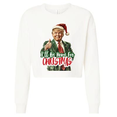 ILl Be Home For Christmas Santa Trump Xmas Pajamas Funny Cropped Pullover Crew