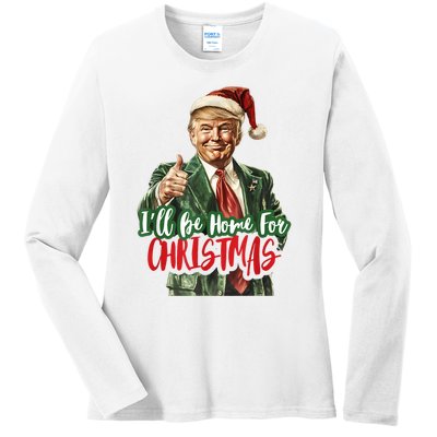 ILl Be Home For Christmas Santa Trump Xmas Pajamas Funny Ladies Long Sleeve Shirt