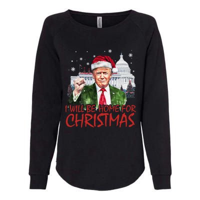 ILl Be Home For Christmas Xmas Trump Pajamas Holiday Santa Great Gift Womens California Wash Sweatshirt