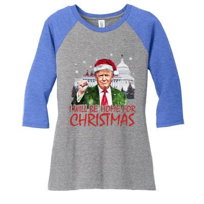 ILl Be Home For Christmas Xmas Trump Pajamas Holiday Santa Great Gift Women's Tri-Blend 3/4-Sleeve Raglan Shirt