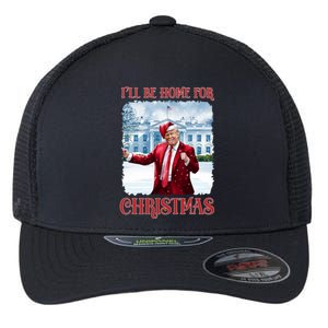 I’Ll Be Home For Christmas Funny Dancing Trump Republican Gift Flexfit Unipanel Trucker Cap