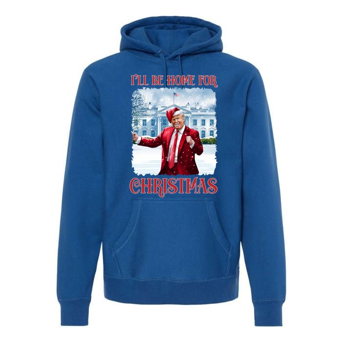 I’Ll Be Home For Christmas Funny Dancing Trump Republican Gift Premium Hoodie