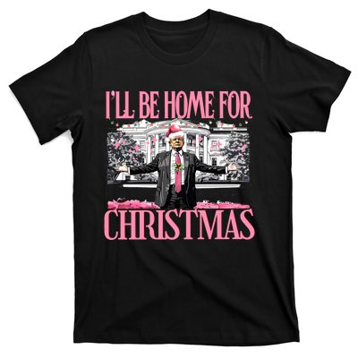 Ill Be Home For Christmas Donald Trump President Santa Claus T-Shirt