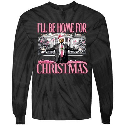 Ill Be Home For Christmas Donald Trump President Santa Claus Tie-Dye Long Sleeve Shirt