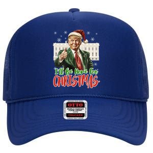 ILl Be Home For Christmas Xmas Trump Pajamas Holiday Santa Gift High Crown Mesh Back Trucker Hat