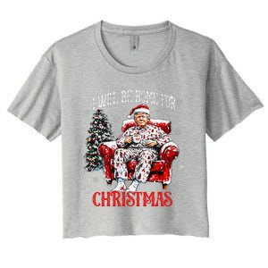 ILl Be Home For Christmas Santa Trump Xmas Family Women's Crop Top Tee