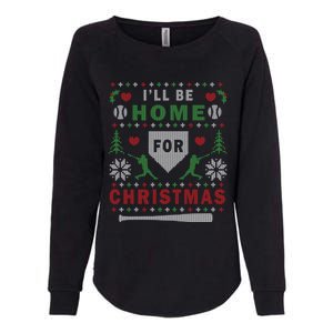 ILl Be Home For Christmas Baseball Ugly Christmas Meaningful Gift Womens California Wash Sweatshirt