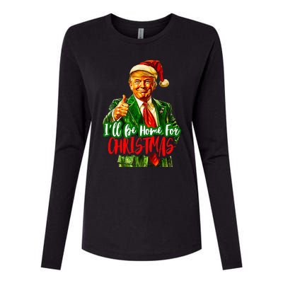 ILl Be Home For Christmas Funny Santa Claus Trump 2024 Womens Cotton Relaxed Long Sleeve T-Shirt