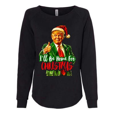 ILl Be Home For Christmas Funny Santa Claus Trump 2024 Womens California Wash Sweatshirt