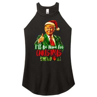 ILl Be Home For Christmas Funny Santa Claus Trump 2024 Women's Perfect Tri Rocker Tank