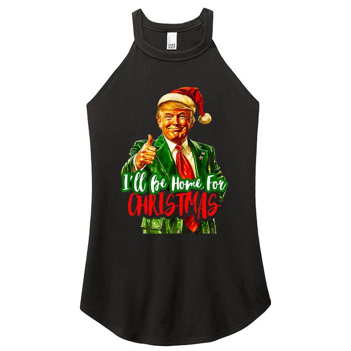 ILl Be Home For Christmas Funny Santa Claus Trump 2024 Women's Perfect Tri Rocker Tank