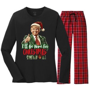 ILl Be Home For Christmas Santa Trump Xmas Pajamas Funny Women's Long Sleeve Flannel Pajama Set 