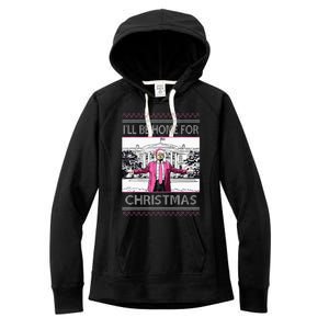 ILl Be Home For Christmas Funny Santa Trump Ugly Sweater Women's Fleece Hoodie