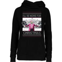 ILl Be Home For Christmas Funny Santa Trump Ugly Sweater Womens Funnel Neck Pullover Hood