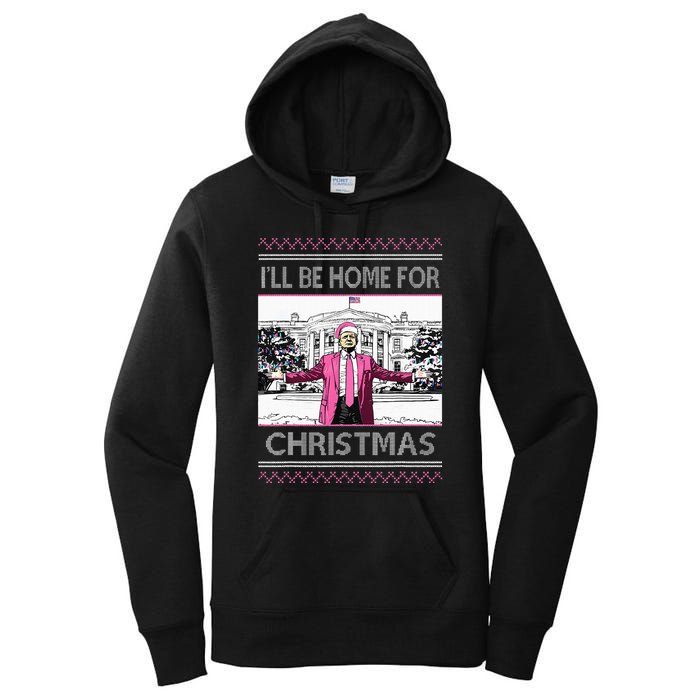 ILl Be Home For Christmas Funny Santa Trump Ugly Sweater Women's Pullover Hoodie