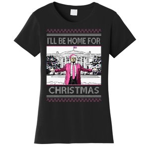 ILl Be Home For Christmas Funny Santa Trump Ugly Sweater Women's T-Shirt