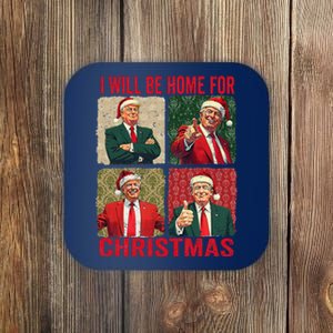 ILl Be Home For Christmas Funny Santa Claus Trump 2024 Coaster