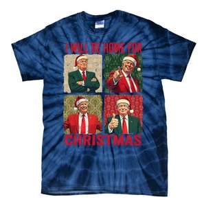 ILl Be Home For Christmas Funny Santa Claus Trump 2024 Tie-Dye T-Shirt