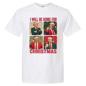 ILl Be Home For Christmas Funny Santa Claus Trump 2024 Garment-Dyed Heavyweight T-Shirt