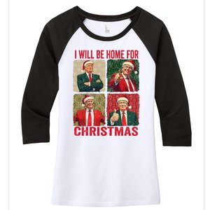 ILl Be Home For Christmas Funny Santa Claus Trump 2024 Women's Tri-Blend 3/4-Sleeve Raglan Shirt