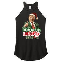 ILl Be Home For Christmas Funny Santa Claus Trump 2024 Women's Perfect Tri Rocker Tank