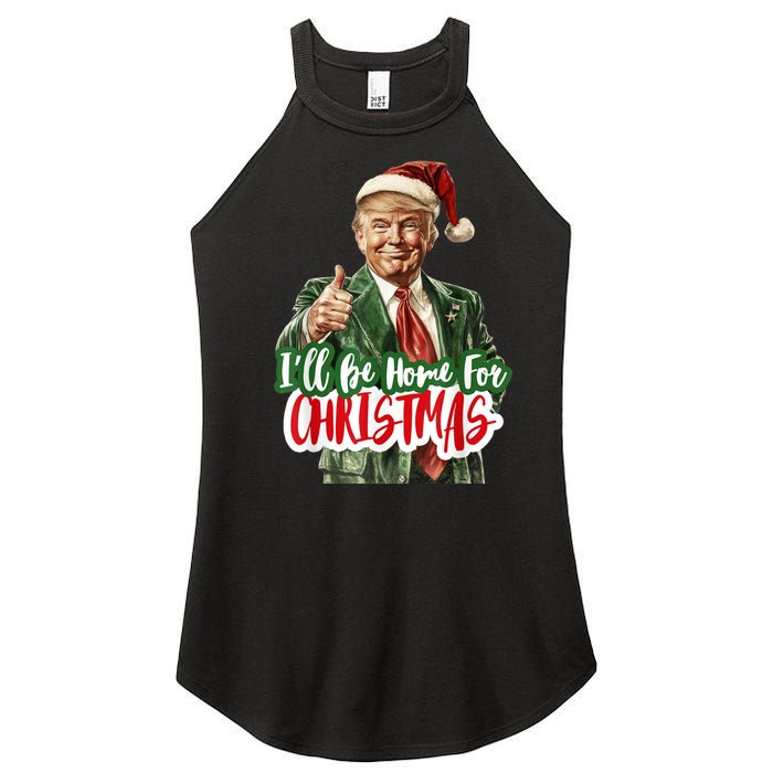 ILl Be Home For Christmas Funny Santa Claus Trump 2024 Women's Perfect Tri Rocker Tank