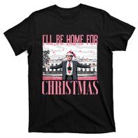 ILl Be Home For Christmas Funny Santa Claus Trump 2024 T-Shirt