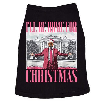 ILl Be Home For Christmas Funny Santa Donald Trump 2024 Doggie Tank