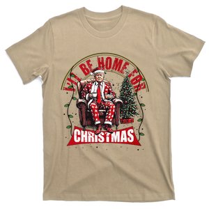 ILl Be Home For Christmas Santa Funny Trump Xmas Pajamas T-Shirt