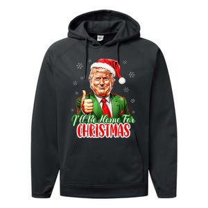 ILl Be Home For Christmas Funny Santa Claus Trump 2024 Xmas Performance Fleece Hoodie